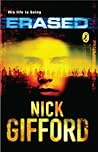 Erased by Nick Gifford Erased by Nick Gifford