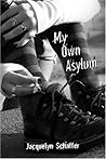 My Own Asylum
