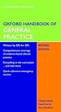 Oxford Handbook of General Practice (Oxford Handbooks Series)