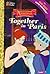 Together in Paris (Anastasia / An Easy Start Movie Storybook, Level 3)