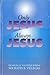 Only Jesus Always Jesus by Socrates B. Villegas