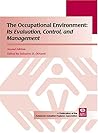The Occupational Environment: Its Evaluation, Control, and Management
