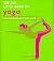 The Big Little Book of Yoga...