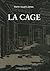 La Cage