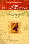 MARIE DE L'INCARNATION GUYART MARIE DE L'INCARNATION GUYART