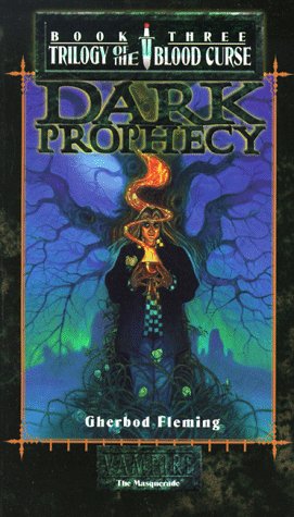Dark Prophecy (Trilogy of the Blood Curse, #3)