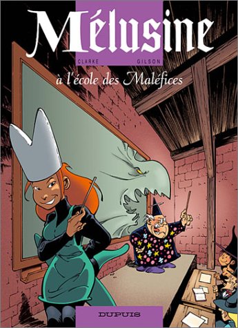 Mélusine à l'Ecole des Maléfices (Hardcover)