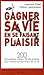 Gagner Sa Vie En Se Faisant Plaisir by Chine Lanzmann