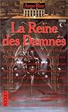 La Reine Des Damnes