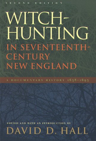 Witch-Hunting In Seventeenth-Century New England: A Documentary History, 1638-1693 (Paperback)