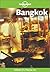 Lonely Planet Bangkok: Sanuk! It's Thay for Fun