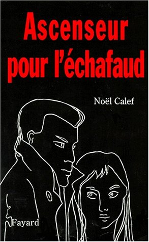 Ascenseur pour l'échafaud (French Edition)