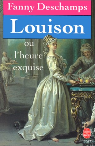 Louison ou l'heure exquise (Louison #1)