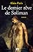 Le Dernier Rêve De Soliman by Alain Paris