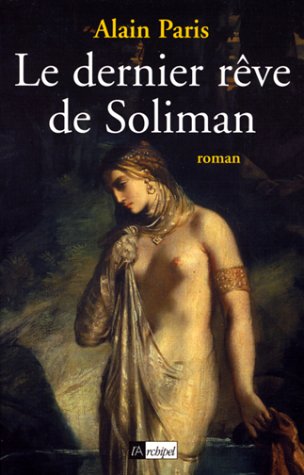 Le Dernier Rêve De Soliman: Roman (Paperback)