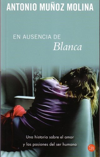 En ausencia de Blanca (Paperback)