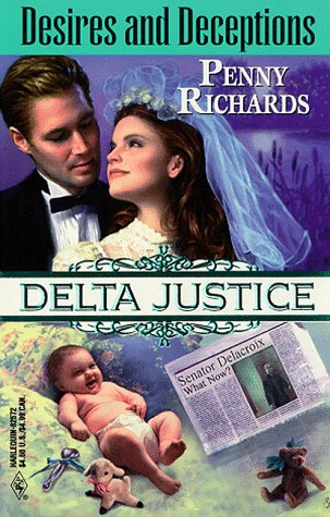 Desires and Deceptions (Delta Justice, #12)