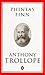 Phineas Finn by Anthony Trollope