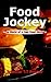 Food Jockey: The World of a Fast Food Worker