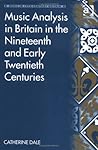 Music Analysis in Britain in the Nineteenth and Early Twentieth Centuries (Music in Nineteenth-Century Britain)