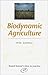 Biodynamic Agriculture by Willy Schilthuis