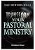 Transform Your Pastoral Min...