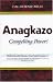 Anagkazo: Compelling Power