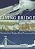 Living Bridges: The Inhabit...