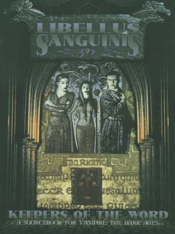 Libellus Sanguinis 2: Keepers of the Word (Libellus Sanguinis, #2)
