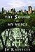 The Sound of My Voice