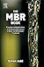 The MBR Book: Principles and Applications of Membrane Bioreactors for Water and Wastewater Treatment