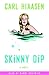 Skinny Dip by Carl Hiaasen