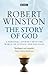 The Story of God by Robert Winston