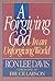 A Forgiving God in an Unfor...