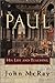 Paul: His Life and Teaching