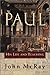 Paul: His Life and Teaching