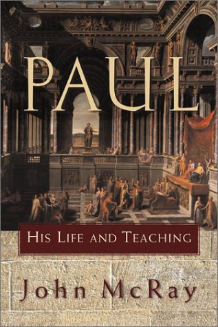 Paul: His Life and Teaching (Hardcover)