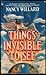 Things Invisible to See