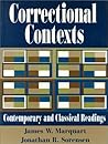 Correctional Contexts: Contemporary and Classical Readings