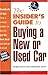 The Insiders Guide to Buying a New or Used Car by Burke Leon