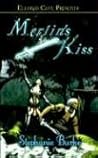 Merlin's Kiss