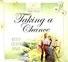Taking a Chance by Kelly Eileen Hake