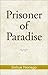 Prisoner of Paradise
