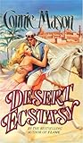 Desert Ecstasy by Connie Mason