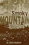 Great Smoky Mountain Stories Great Smoky Mountain Stories