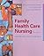 Family Health Care Nursing: Theory, Practice, and Research (Hanson, Family Health Care Nursing)