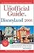 The Unofficial Guide to Disneyland by Bob Sehlinger The Unofficial Guide to Disneyland by Bob Sehlinger