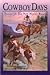 Cowboy Days: Stories of the...