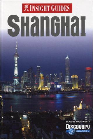 Insight Guide Shanghai (Paperback)