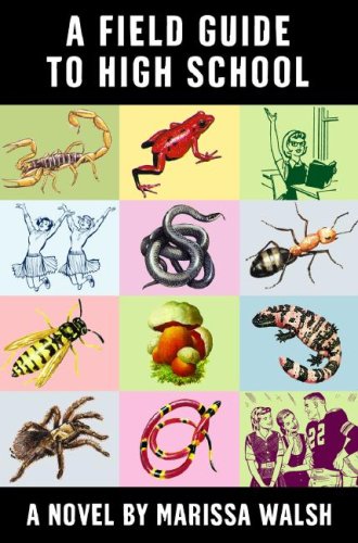 A Field Guide to High School (Hardcover)